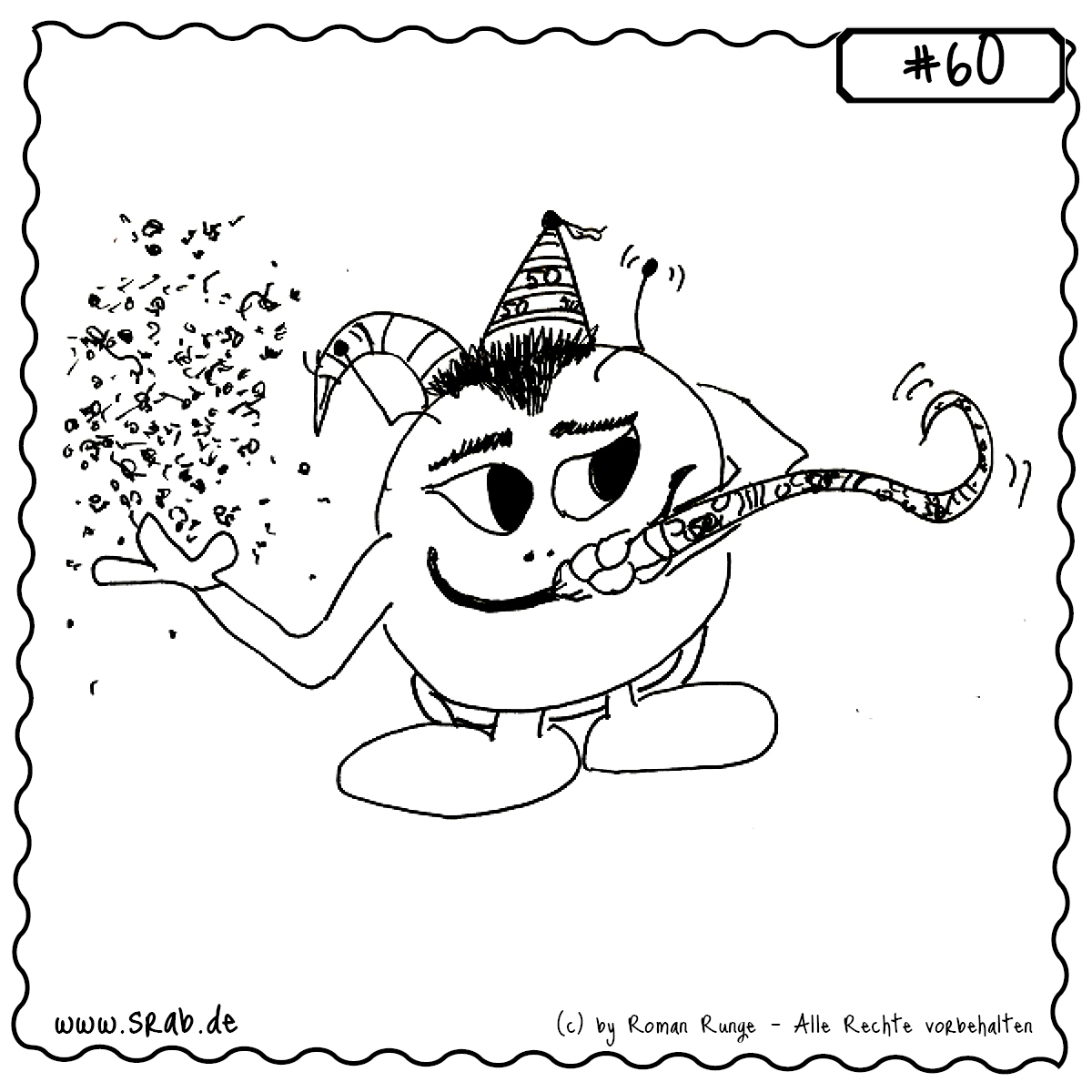 Srab #60 – Geburtstag Party Konfetti Alien 50 1 Ein fröhlicher Srab feiert ausgelassen mit Partyhütchen, Konfettiregen und Tröte. Die Zahl „50“ taucht mehrfach auf – ein klarer Hinweis auf einen runden Geburtstag oder ein Jubiläum. Das Motiv versprüht Lebensfreude, gute Laune und eine Portion feierliche Selbstironie.