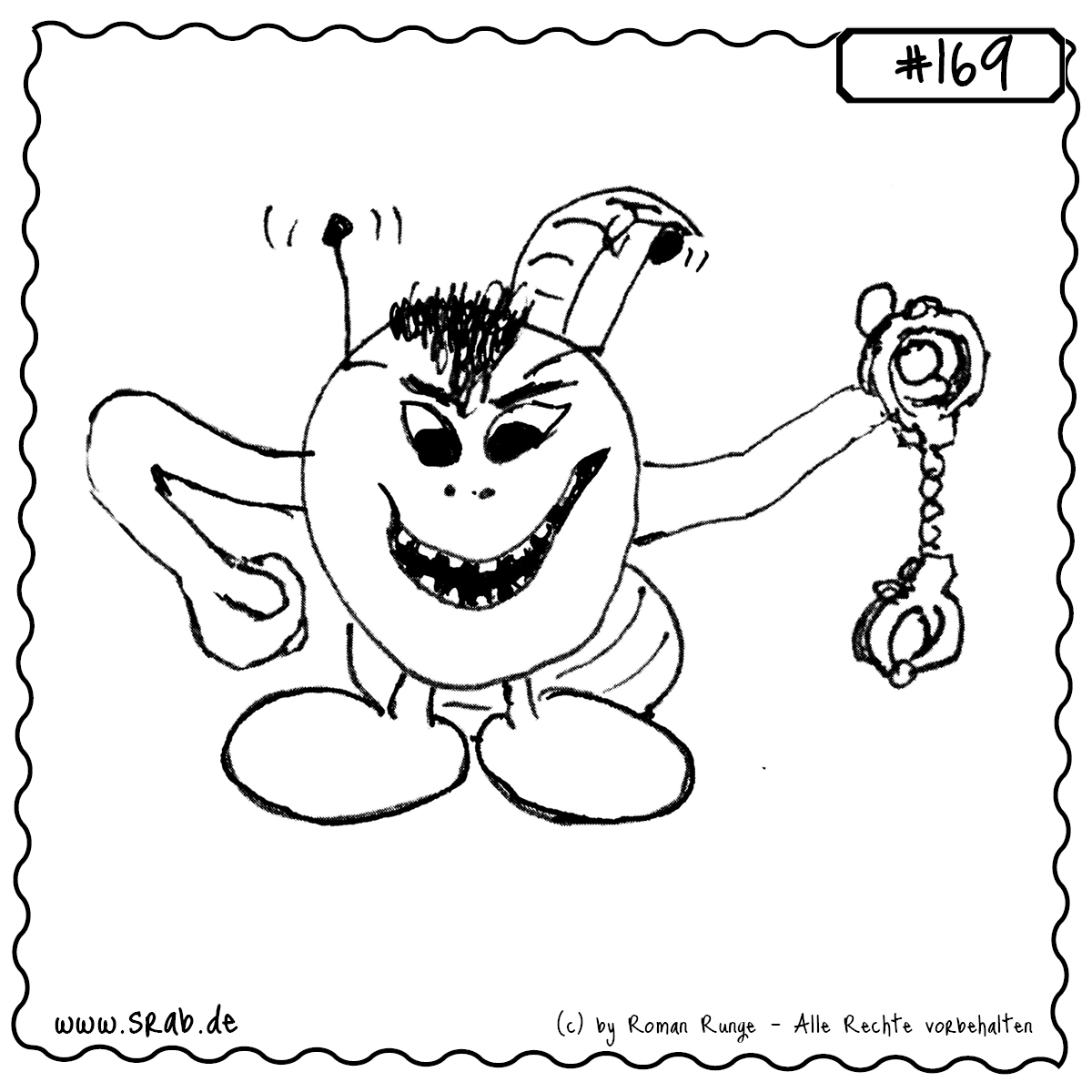 Srab #169 – Handschellen Bdsm Erotik Spass 1 Dieser Srab trägt ein schelmisches Grinsen und hält triumphierend ein Paar Handschellen in der Luft. Ein augenzwinkerndes Motiv für alle, die Humor mit einem Hauch Erotik verbinden – irgendwo zwischen Spaß, Spiel und Schlafzimmerabenteuer.