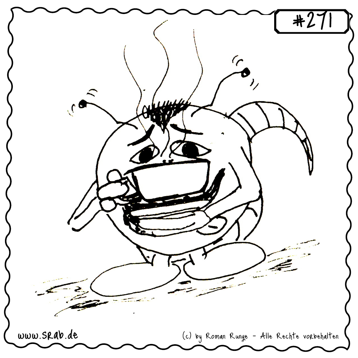 Srab #271 – Kaffee Tee Tasse Pause Muede Heiss Getraenk 1 Ein erschöpfter Srab hält eine dampfende Tasse fest umklammert – ganz klar ein Fall für Koffein-Nachschub. Die Augen sagen