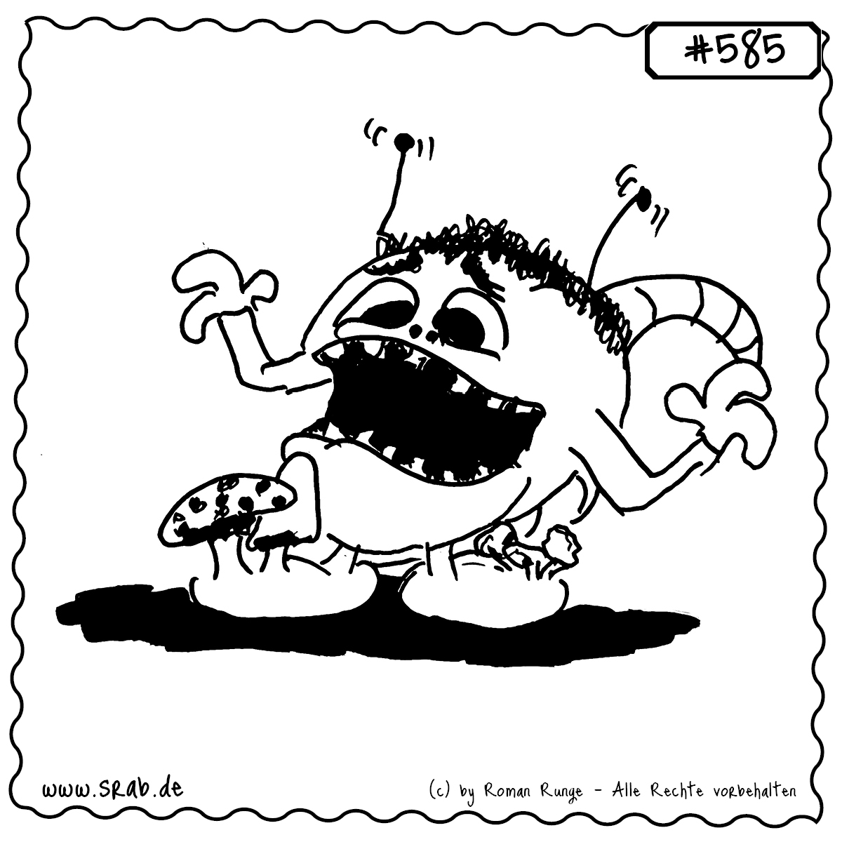 Dieser Srab scheint unter akutem Fußpilzbefall zu leiden – zwei verdächtig gewachsene Pilze sprießen unter seinen Füßen. Sein entsetztes Gesicht spricht Bände. Ein Motiv zwischen Ekel, Humor und Gesundheitsaufklärung.