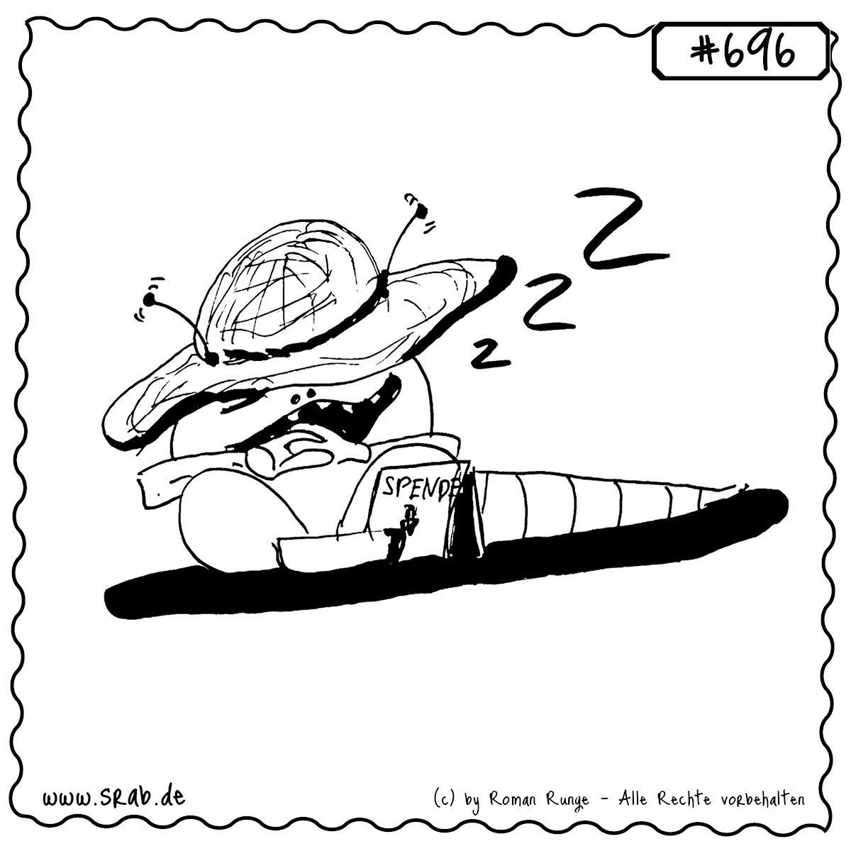 Dieser Srab gönnt sich eine ausgiebige Siesta – mit einem großen Sombrero über dem Gesicht liegt er auf dem Boden, neben ihm eine Spendenbox. Ein humorvolles Motiv über Schlaf, Faulheit, Straßenleben oder einfach den Wunsch nach Ruhe. Ideal für ironische Beiträge über Müdigkeit, Lebenskunst oder kreative Ausreden fürs Nichtstun.