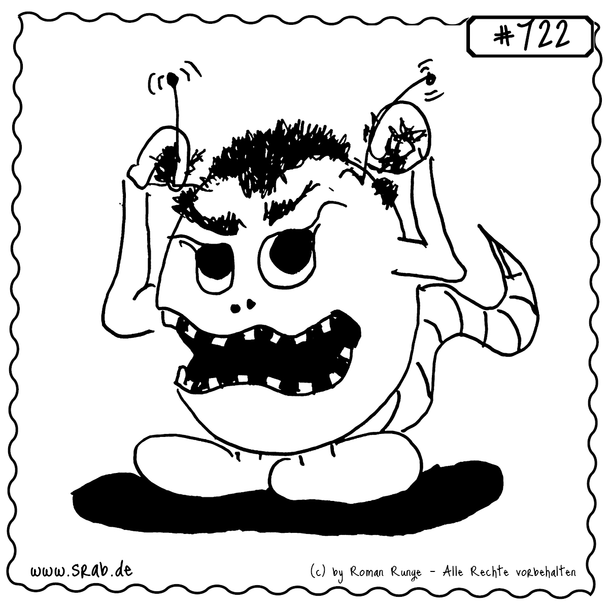 Dieser Srab tobt vor Wut, rauft sich die Haare und ist sichtlich kurz vorm Explodieren – ein Sinnbild für Frust, Stress und pure Verzweiflung mit extraterrestrischem Zorn.