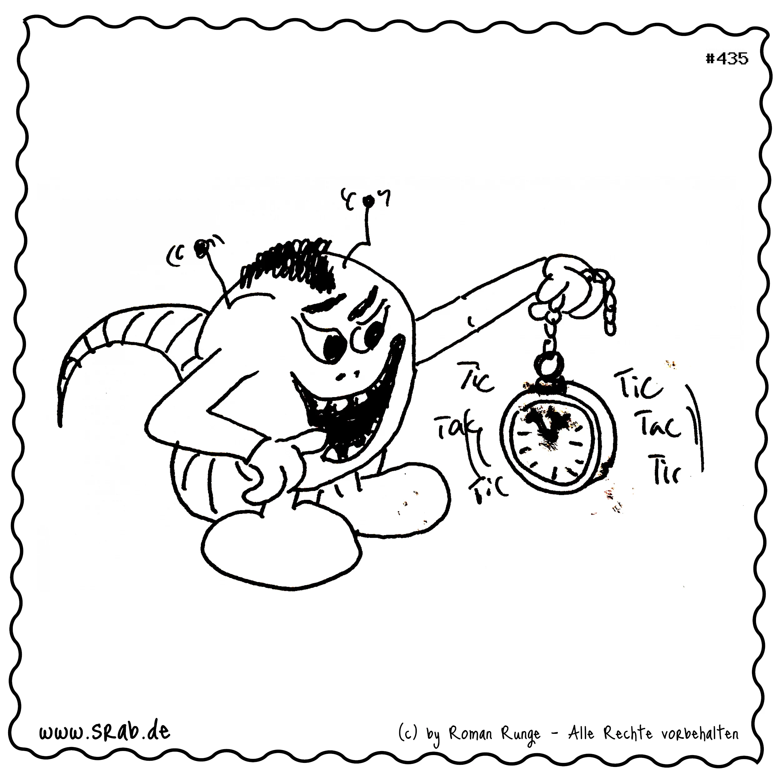 Srab #00435 - Tick tack, du wirst müde